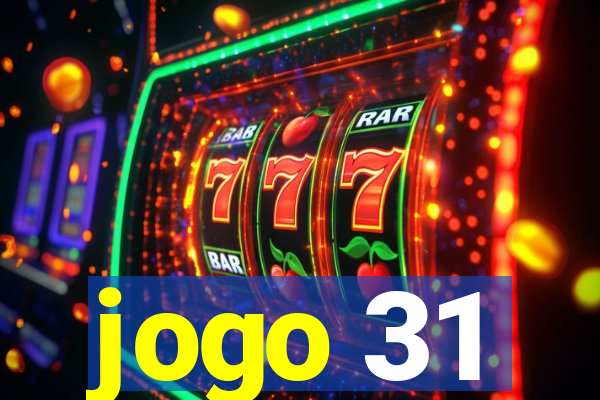 jogo 31