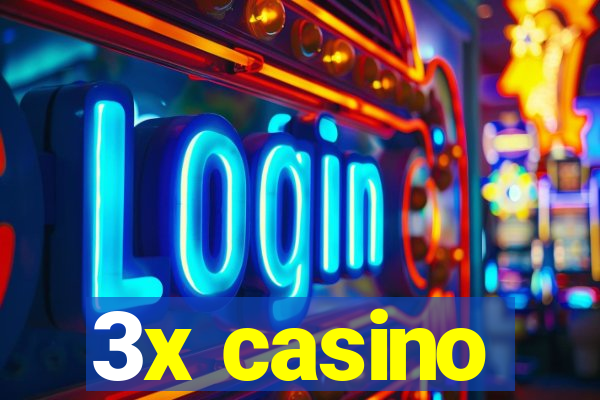 3x casino