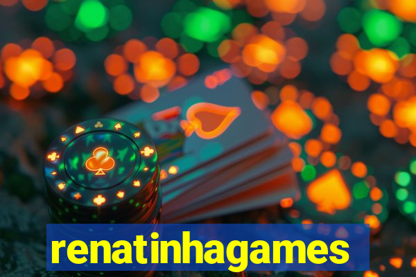 renatinhagames