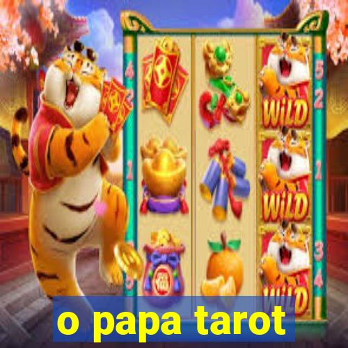 o papa tarot