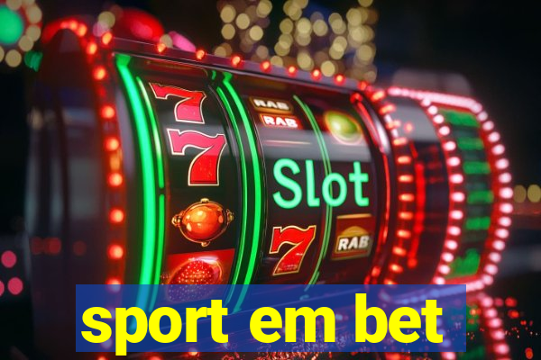 sport em bet