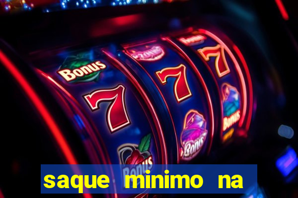 saque minimo na estrela bet