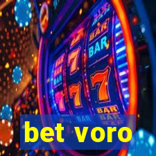 bet voro