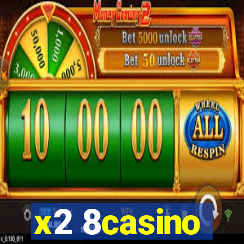 x2 8casino