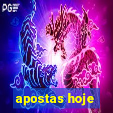 apostas hoje