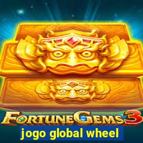 jogo global wheel