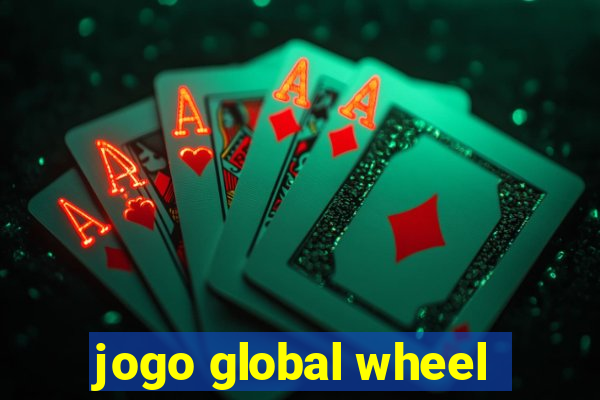 jogo global wheel