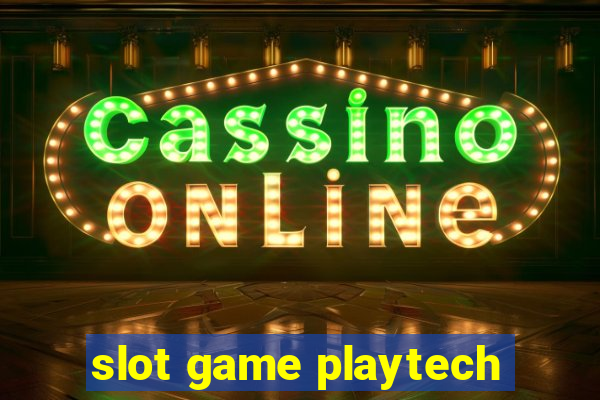 slot game playtech