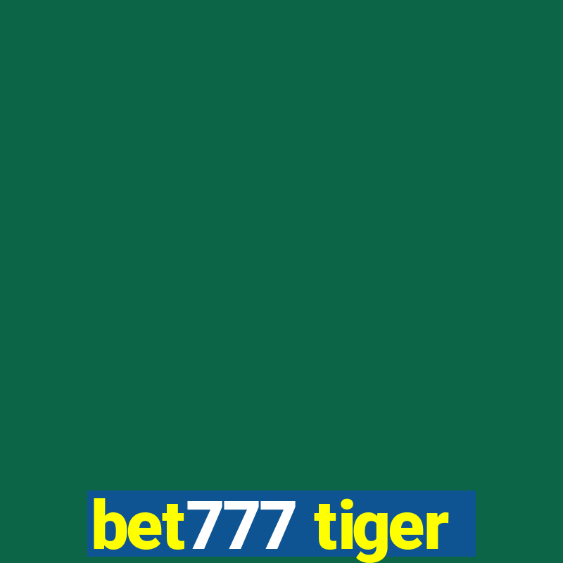 bet777 tiger