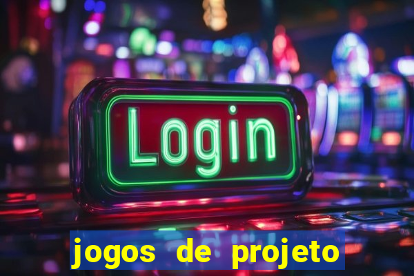 jogos de projeto de vida