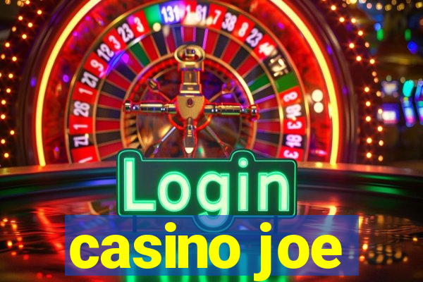 casino joe