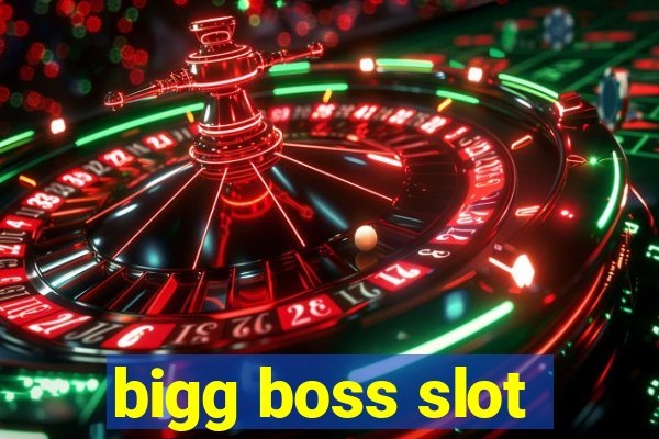 bigg boss slot