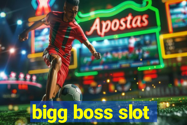 bigg boss slot