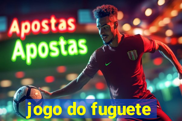 jogo do fuguete