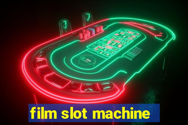 film slot machine