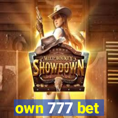 own 777 bet