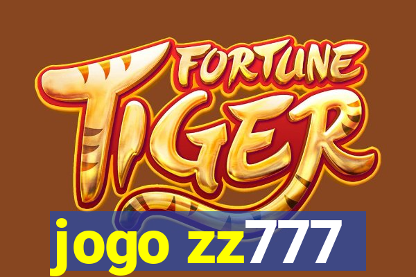 jogo zz777