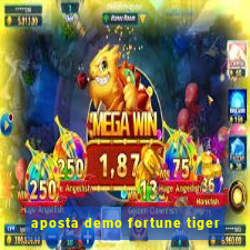 aposta demo fortune tiger