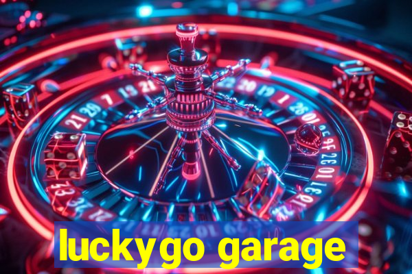 luckygo garage