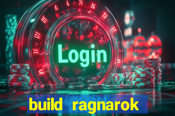 build ragnarok history reborn farm