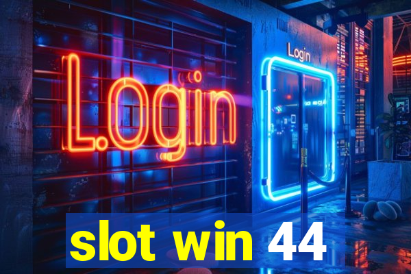 slot win 44