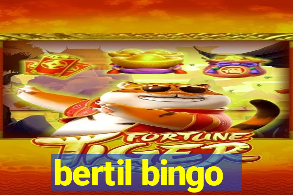 bertil bingo