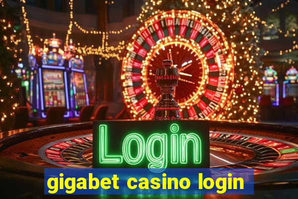 gigabet casino login