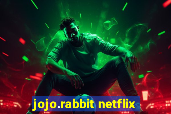 jojo.rabbit netflix