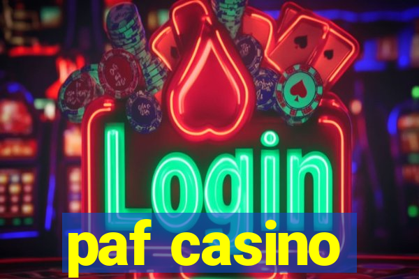 paf casino