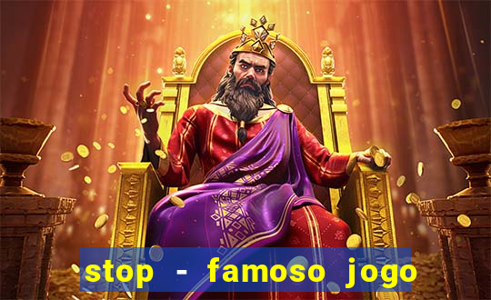 stop - famoso jogo de palavras