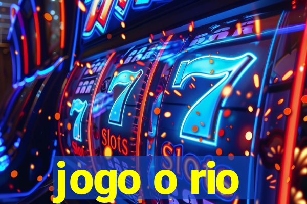 jogo o rio