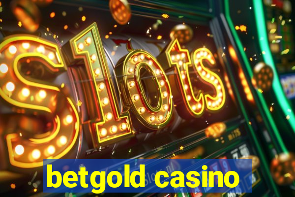 betgold casino