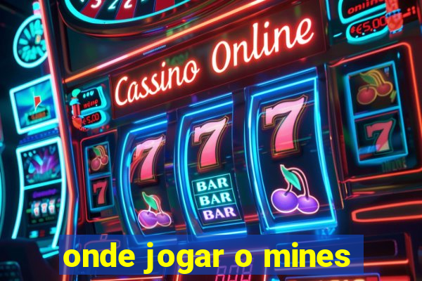 onde jogar o mines