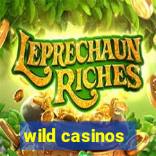 wild casinos