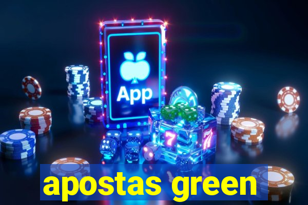 apostas green