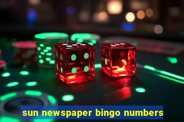 sun newspaper bingo numbers