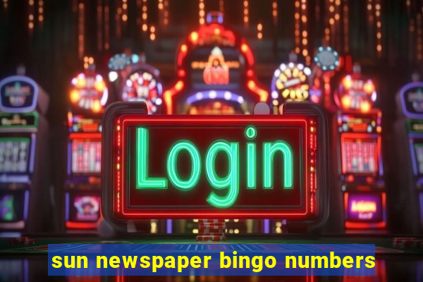 sun newspaper bingo numbers