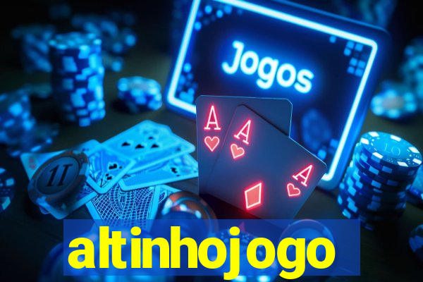 altinhojogo