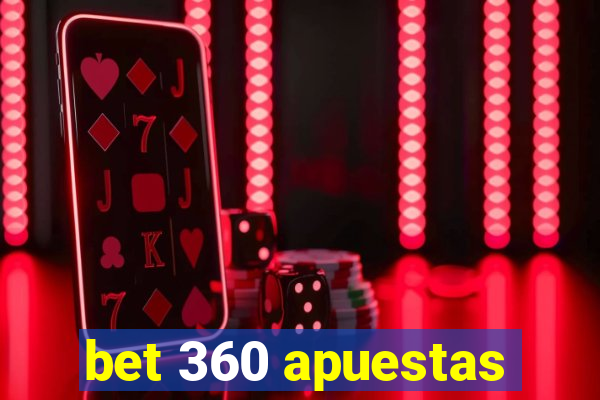 bet 360 apuestas