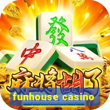 funhouse casino