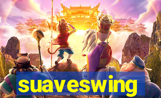 suaveswing