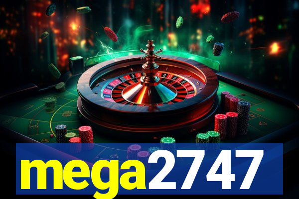 mega2747