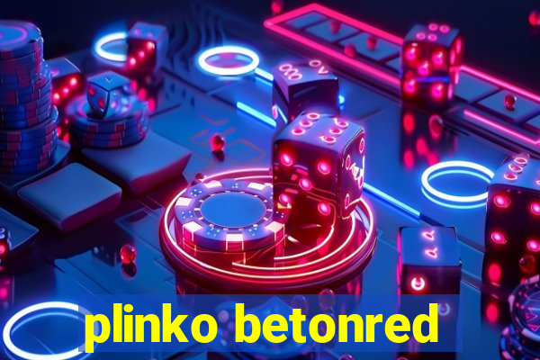 plinko betonred