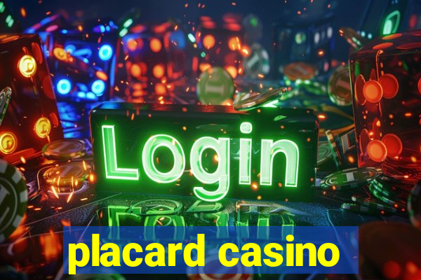 placard casino