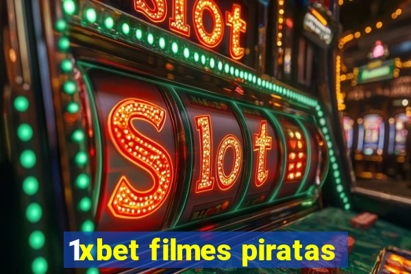 1xbet filmes piratas