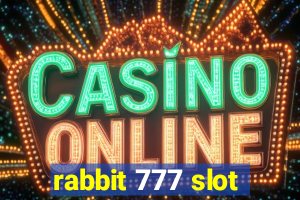 rabbit 777 slot