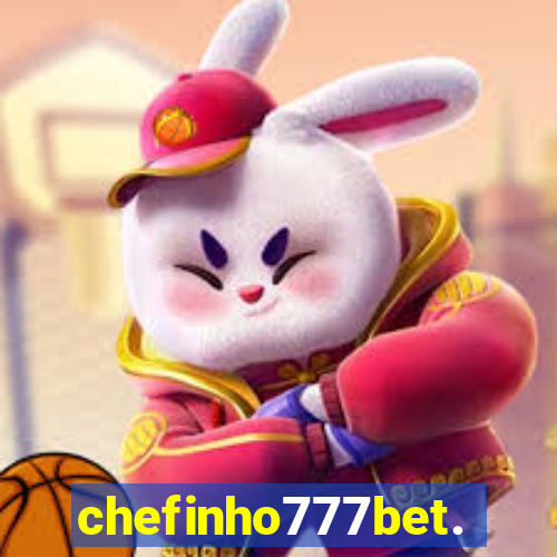 chefinho777bet.com