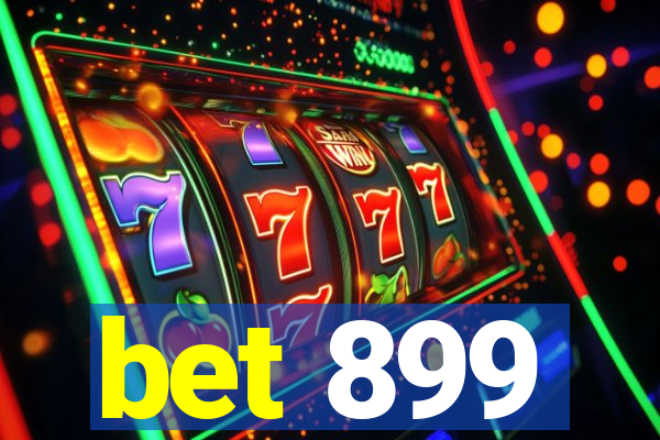 bet 899