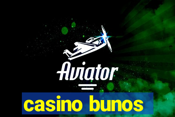 casino bunos