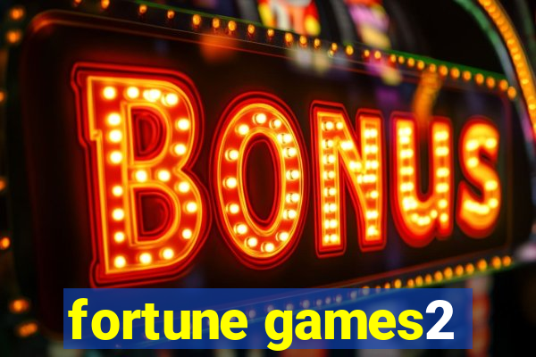 fortune games2